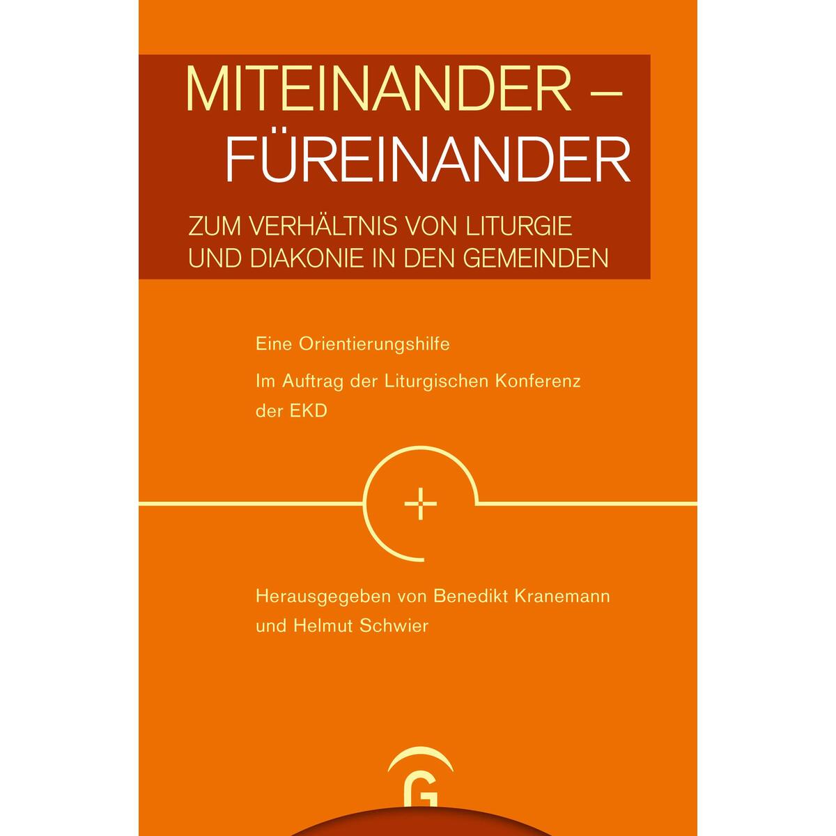 Miteinander - Füreinander von Guetersloher Verlagshaus
