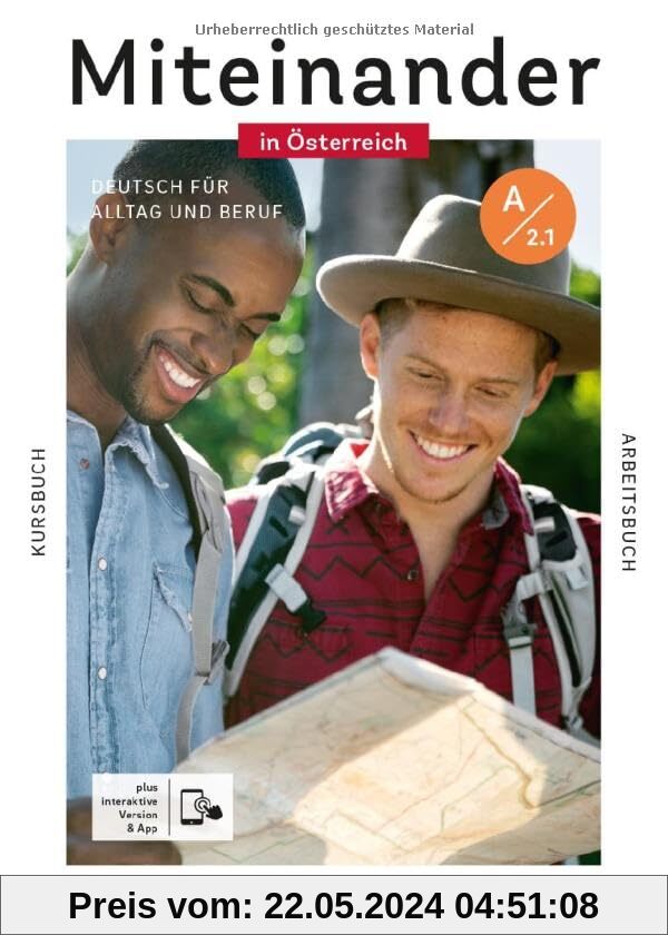 Miteinander in Österreich – Deutsch für Alltag und Beruf A2.1: Deutsch als Zweitsprache / Kurs- und Arbeitsbuch plus interaktive Version