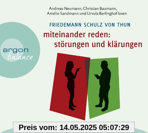 Miteinander reden Teil 1: Störungen und Klärungen: Die Psychologie der Kommunikation