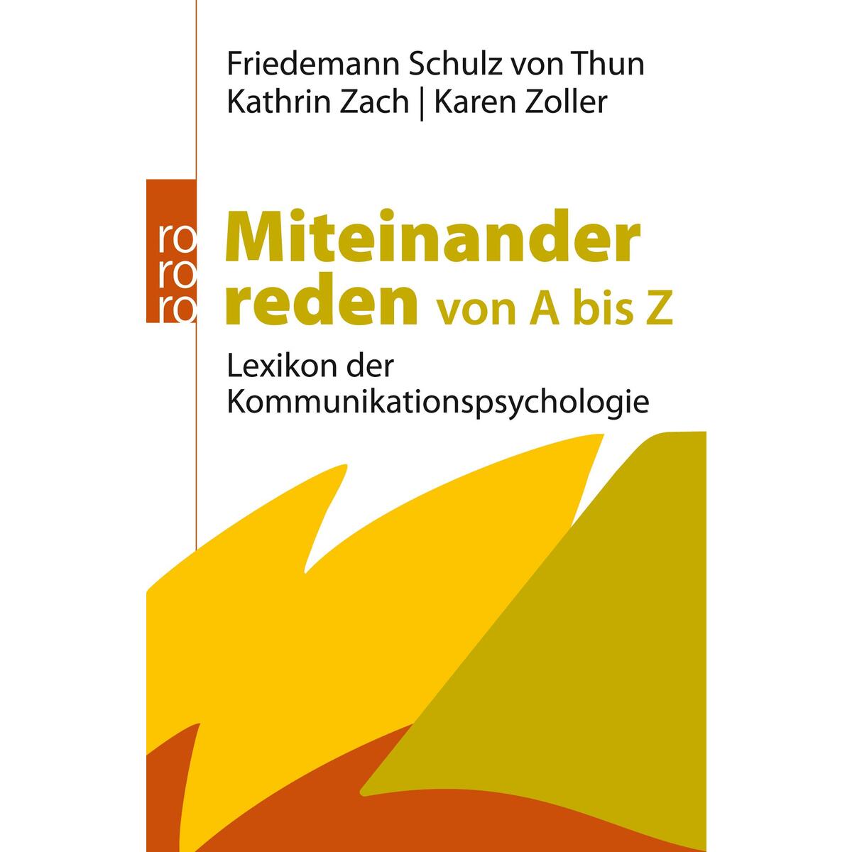 Miteinander reden von A bis Z Miteinander reden von A bis Z von Rowohlt Taschenbuch