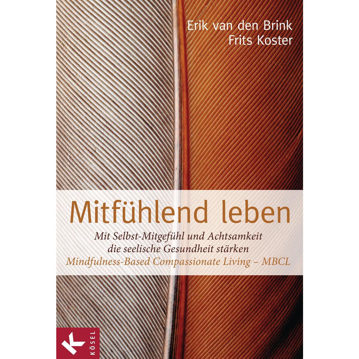 Mitfühlend leben Mitfühlend leben von Kösel-Verlag