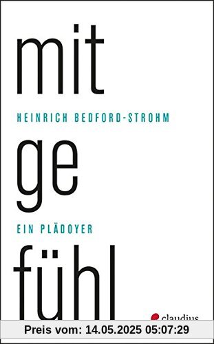 Mitgefühl: Ein Plädoyer