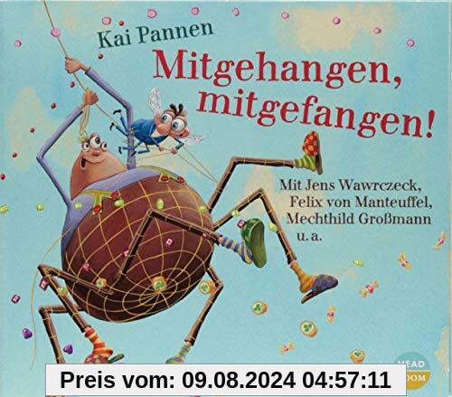 Mitgehangen, mitgefangen!