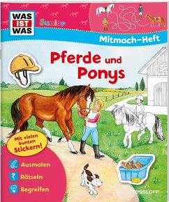 WAS IST WAS Junior Mitmach-Heft Pferde und Ponys von Tessloff