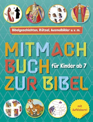 Mitmachbuch zur Bibel: Für Kinder ab 7 Jahre
