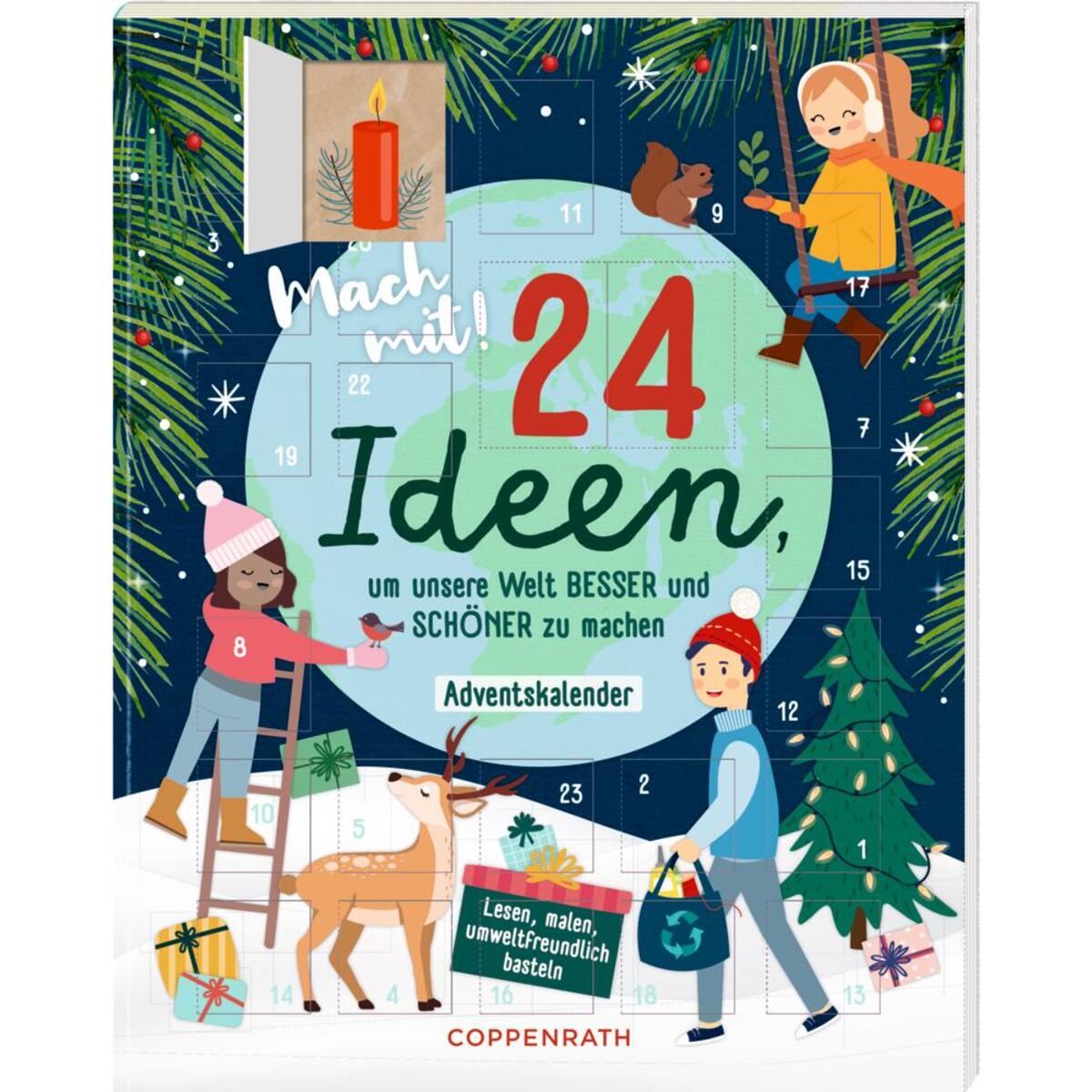 Mitmachkalender - Mach mit! 24 Ideen, um unsere Welt besser und schöner zu mache... Mitmachkalender - Mach mit! 24 Ideen, um unsere Welt besser und schöner zu mache... von Coppenrath