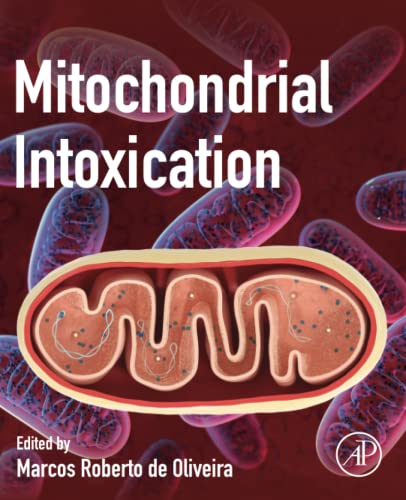 Mitochondrial Intoxication Mitochondrial Intoxication von Academic Press