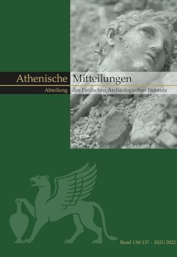 Mitteilungen des Deutschen Archäologischen Instituts, Athenische Abteilung (Mitteilungen des Deutschen Archäologischen Instituts: Athenische Abteilung (Athenische Mitteilungen). Beihefte) von Mann, Gebr.