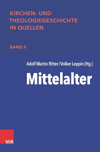 Mittelalter (Kirchen- und Theologiegeschichte in Quellen)