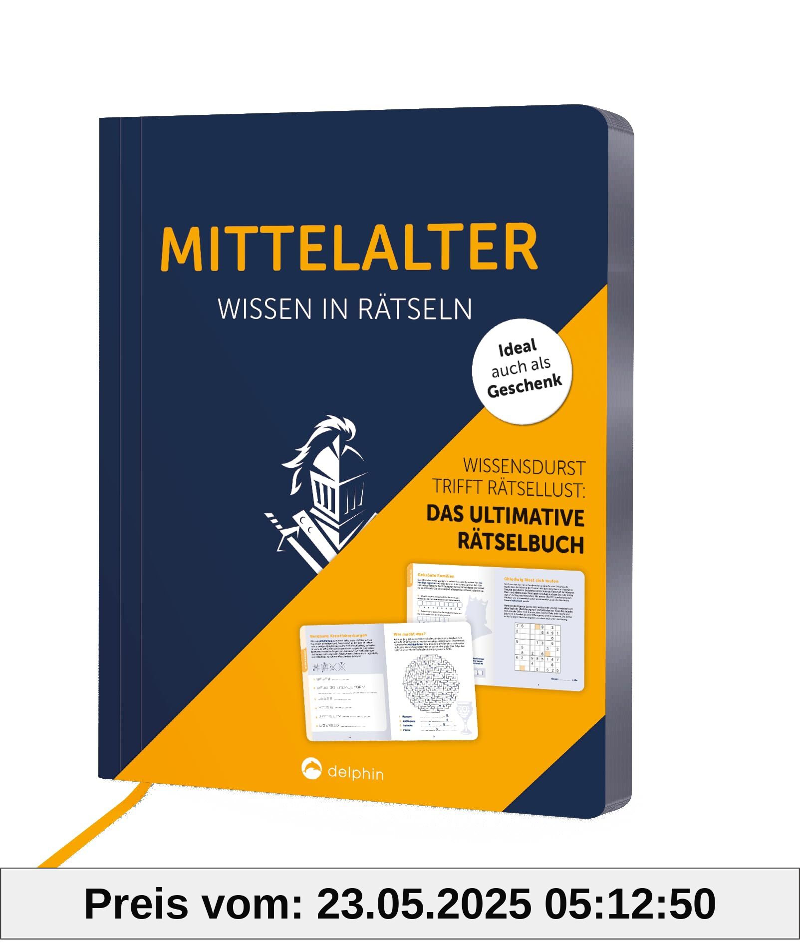 Mittelalter I Wissen in Rätseln: Rätselbuch für Erwachsene. Das perfekte Geschenk für Mittelalter-Fans und Rätsel-Freunde Mittelalter I Wissen in Rätseln: Rätselbuch für Erwachsene. Das perfekte Geschenk für Mittelalter-Fans und Rätsel-Freunde