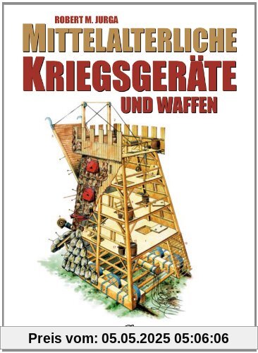 Mittelalterliche Kriegsgeräte und Waffen