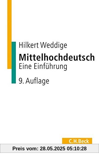 Mittelhochdeutsch: Eine Einführung (C.H. Beck Studium)