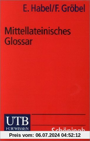 Mittellateinisches Glossar (Uni-Taschenbücher S)