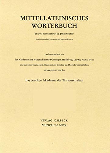Mittellateinisches Wörterbuch 49. Lieferung (instupefactibilis - intrepidus)