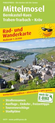 Mittelmosel, Bernkastel-Kues - Traben-Trarbach - Kröv: Rad- und Wanderkarte mit Ausflugszielen, Einkehr- & Freizeittipps und Stadtplänen, wetterfest, ... 1:25000 (Rad- und Wanderkarte: RuWK)