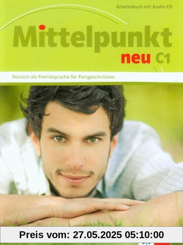 Mittelpunkt C1 / Arbeitsbuch mit Audio-CD