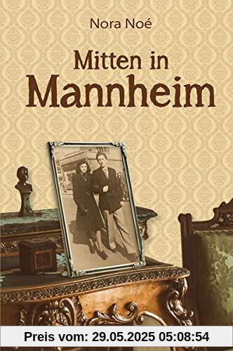 Mitten in Mannheim Mitten in Mannheim
