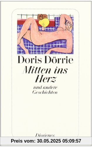 Mitten ins Herz: und andere Geschichten Mitten ins Herz: und andere Geschichten