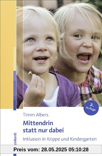 Mittendrin statt nur dabei: Inklusion in Krippe und Kindergarten