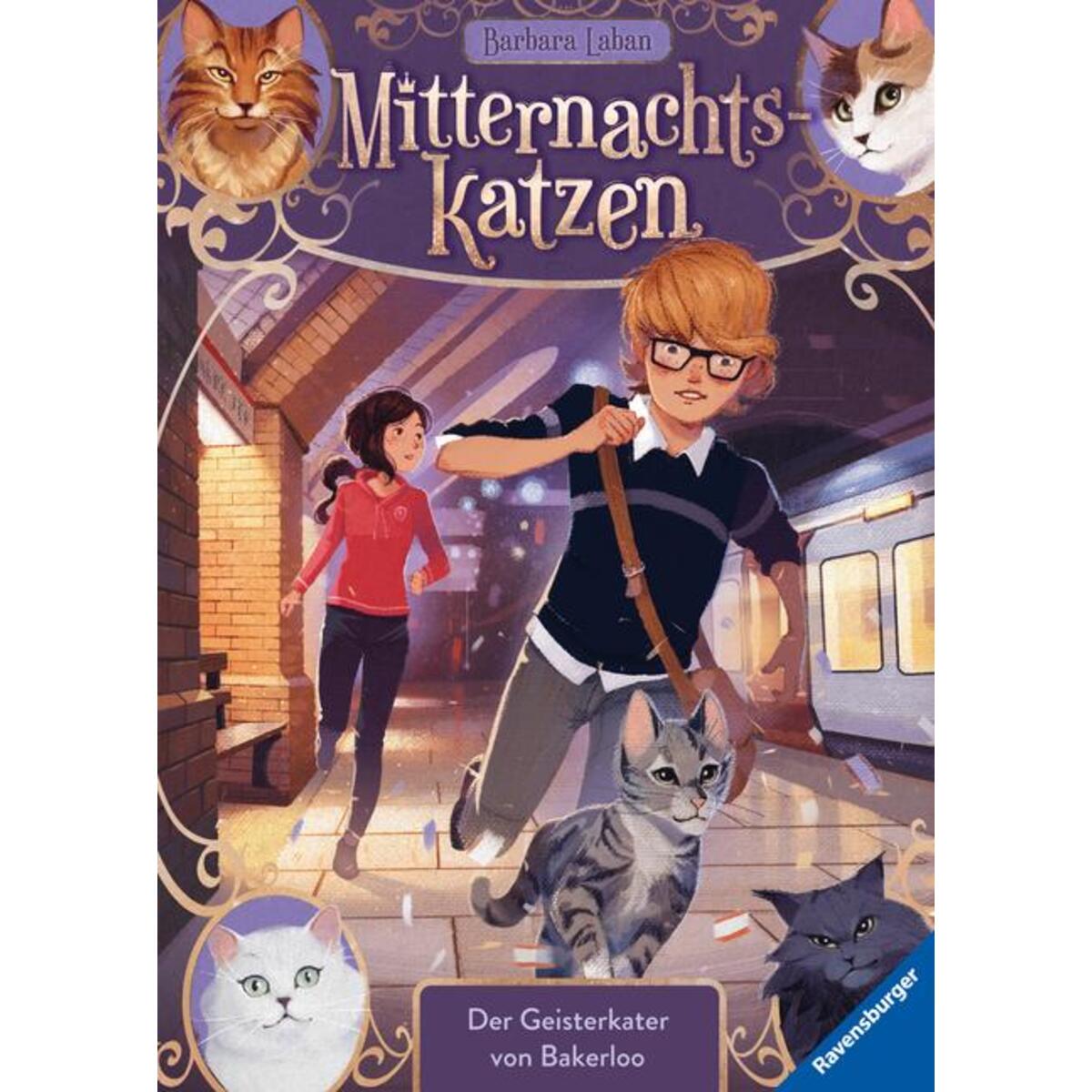 Mitternachtskatzen, Band 4: Der Geisterkater von Bakerloo Mitternachtskatzen, Band 4: Der Geisterkater von Bakerloo von Ravensburger Verlag