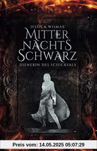 Mitternachtsschwarz - Dienerin des Schicksals