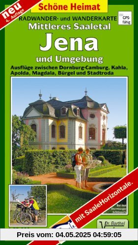 Mittleres Saaletal, Jena und Umgebung 1:35 000: Radwander- und Wanderkarte. Ausflüge zwischen Dornburg-Camburg, Kahla, Apolda, Magdala, Bürgel und Stadtroda. Mit SaaleHorizontale