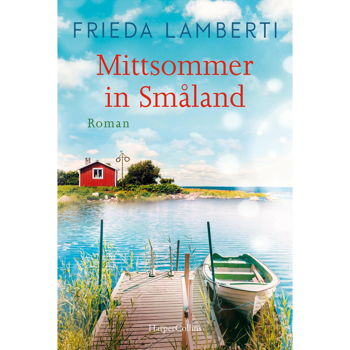 Mittsommer in Småland Mittsommer in Småland von HarperCollins Taschenbuch