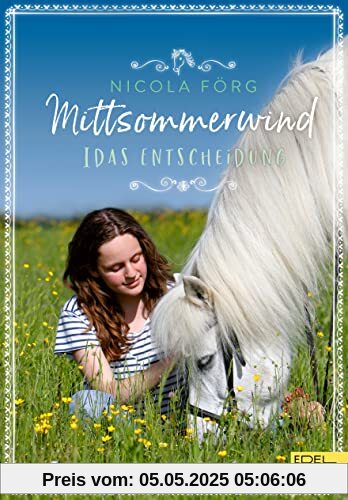 Mittsommerwind: Idas Entscheidung