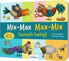 Mix-Max Max-Mix: Tierisch Lustig! von Esslinger in der Thienemann-Esslinger Verlag GmbH