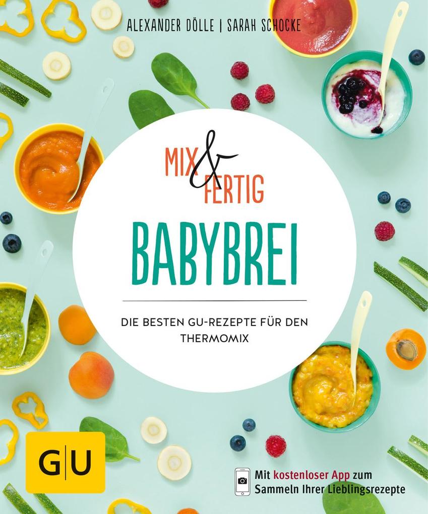 Mix & Fertig Babybrei von Graefe und Unzer Verlag