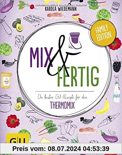 Mix & Fertig: Die besten GU-Rezepte für den Thermomix (GU Familienküche)