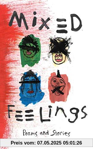 Mixed Feelings: Poems and Stories