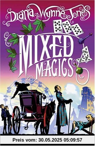 Mixed Magics (The Chrestomanci Series)
