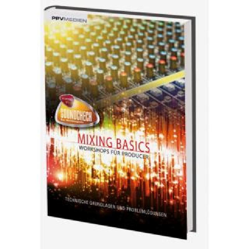 Mixing basics - Workshops für Producer Mixing basics - Workshops für Producer