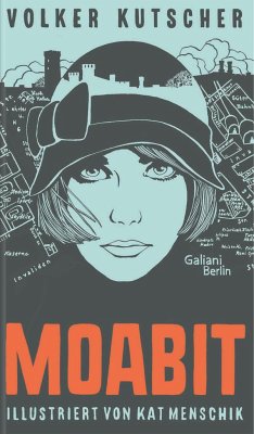 Moabit / Kat Menschiks Lieblingsbücher Bd.4 von Galiani ein Imprint im Kiepenheuer & Witsch Verlag