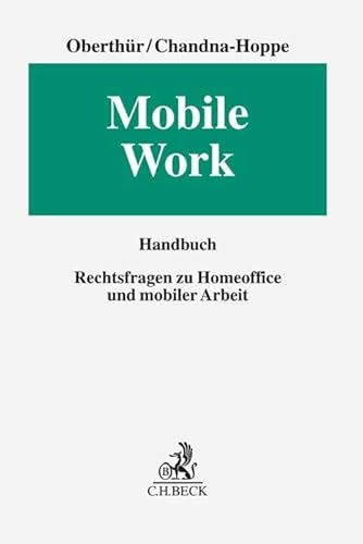 Mobile Work: Rechtsfragen zu Homeoffice und mobiler Arbeit