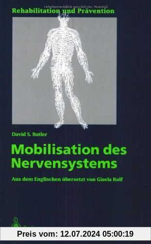 Mobilisation des Nervensystems (Rehabilitation und Prävention)