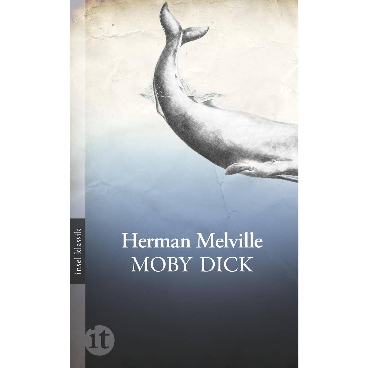 Moby Dick Moby Dick von Insel Verlag GmbH