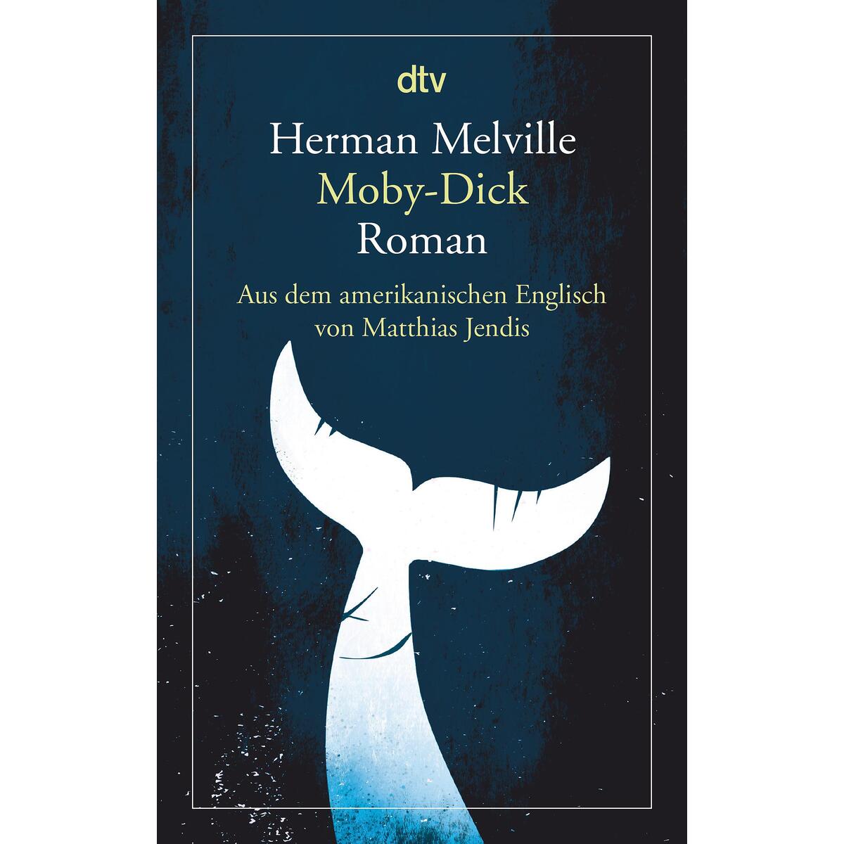 Moby-Dick oder Der Wal von dtv Verlagsgesellschaft