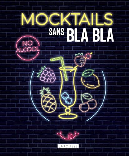 Mocktails sans bla bla von LAROUSSE