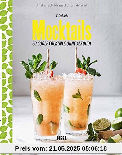 Mocktails: 30 coole Cocktails ohne Alkohol