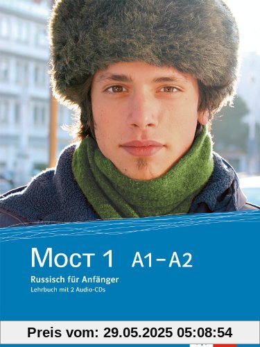 Moct / Lehrbuch mit 2 Audio-CDs A1-A2: Russisch für Anfänger. Überarbeitete Ausgabe
