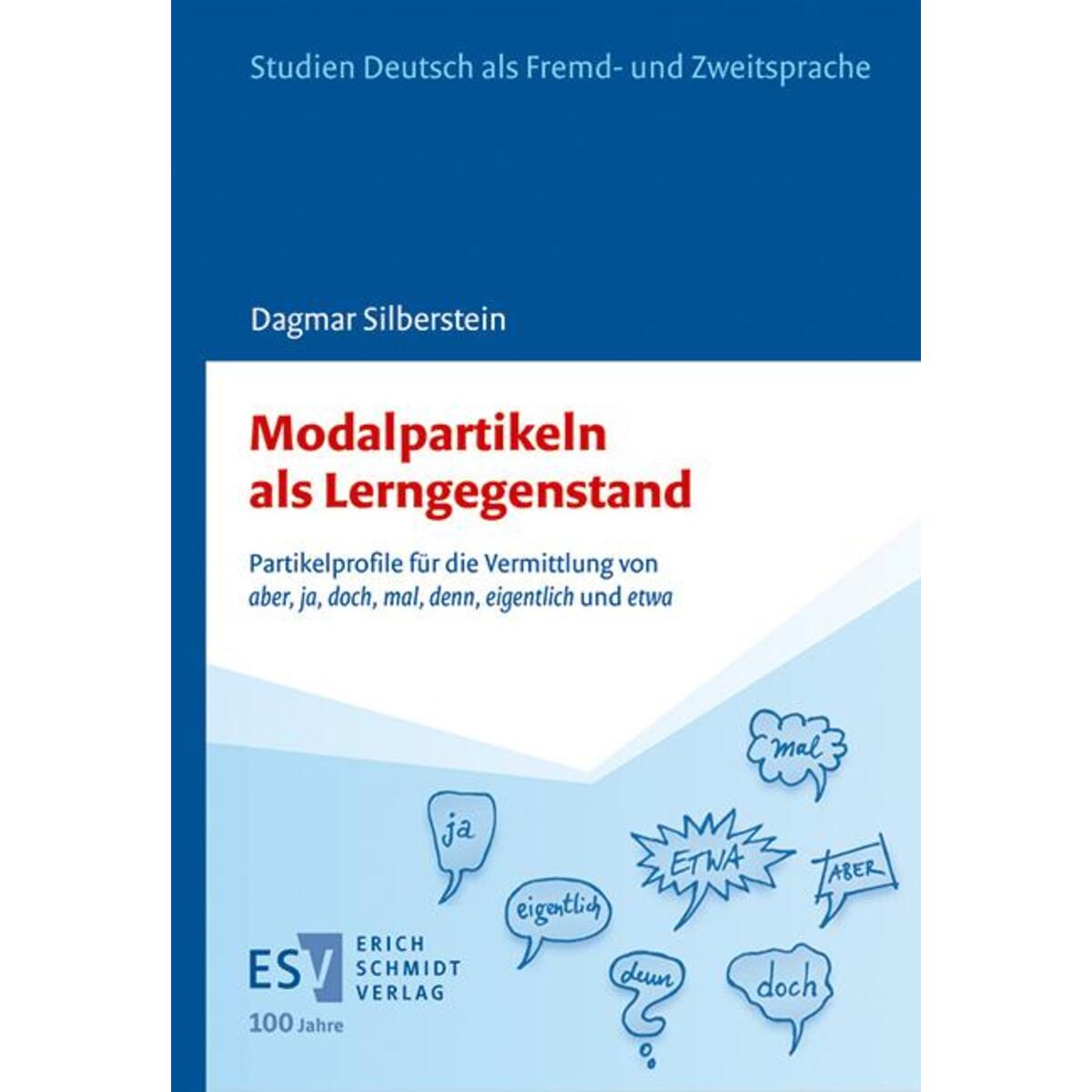 Modalpartikeln als Lerngegenstand Modalpartikeln als Lerngegenstand von Schmidt, Erich Verlag