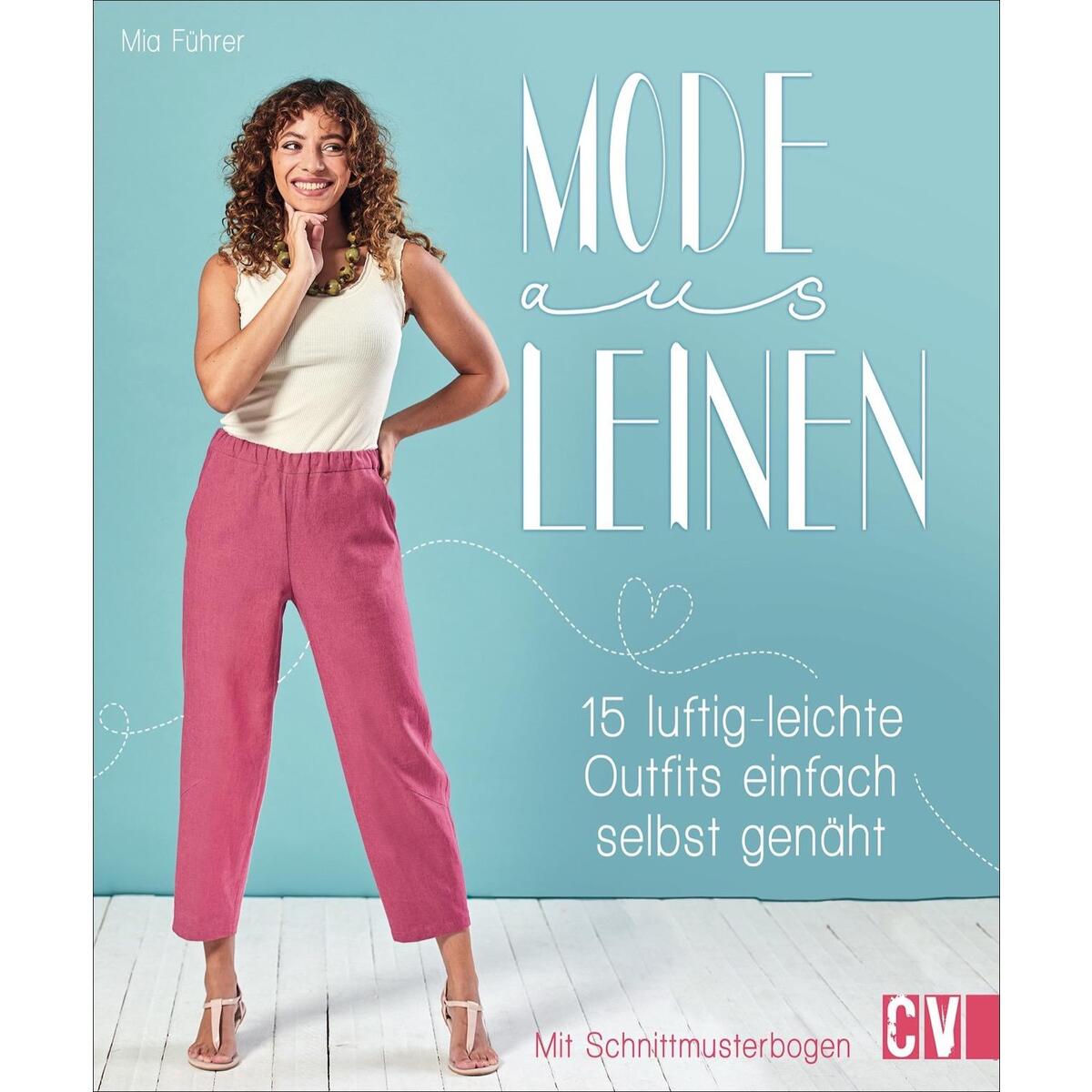 Mode aus Leinen Mode aus Leinen von Christophorus Verlag