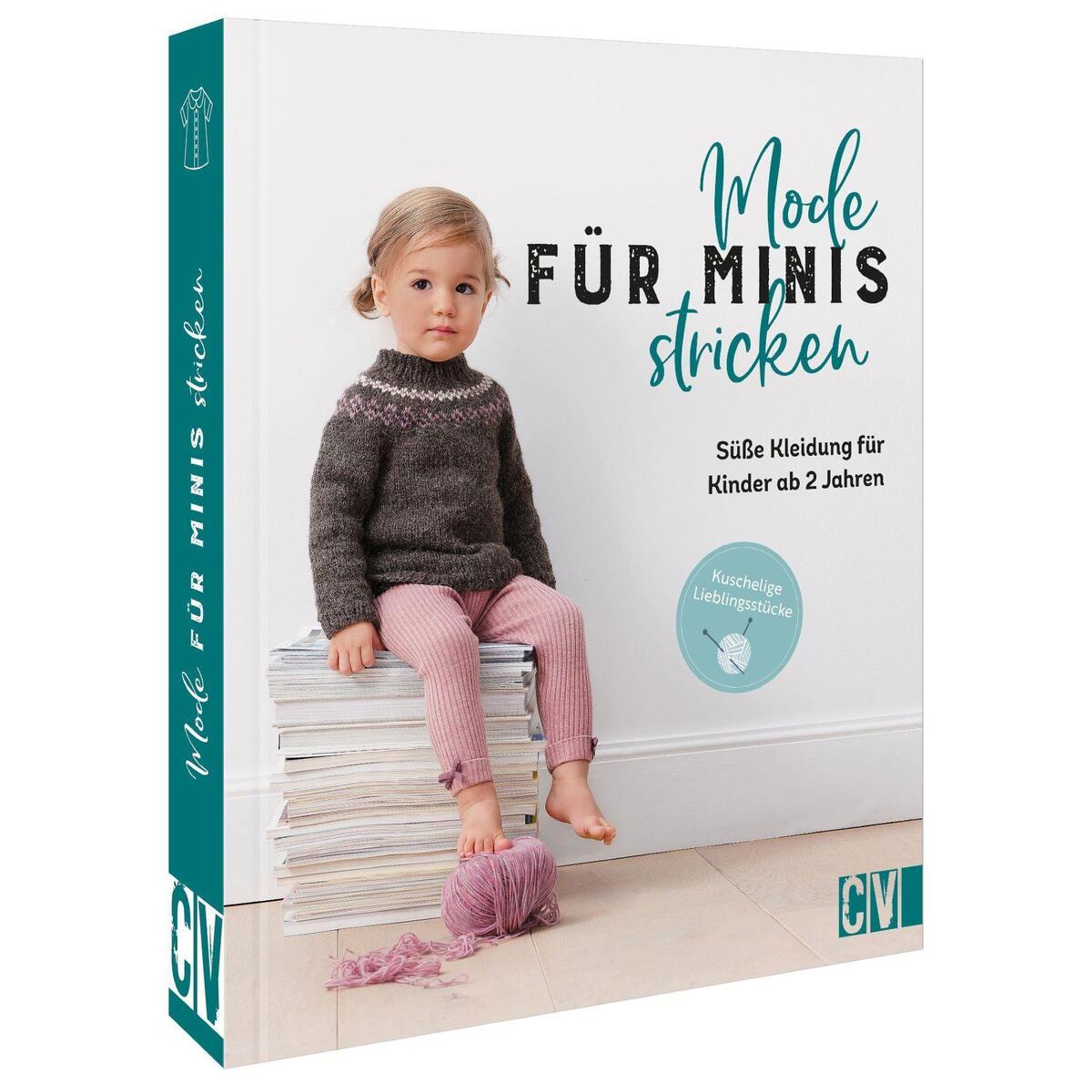 Mode für Minis stricken Mode für Minis stricken von Christophorus Verlag