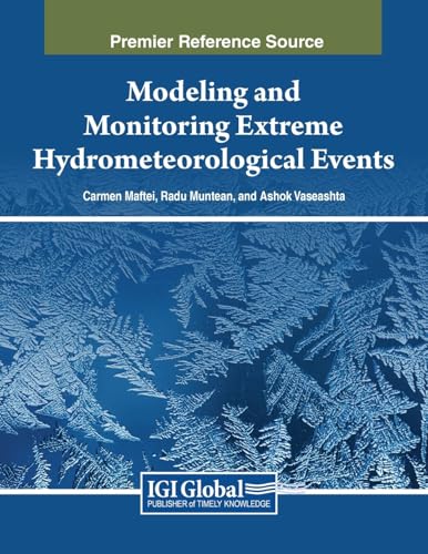 Modeling and Monitoring Extreme Hydrometeorological Events von IGI Global
