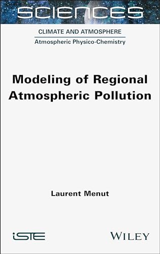 Modeling of Regional Atmospheric Pollution von ISTE Ltd