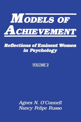 Models of Achievement: Reflections of Eminent Women in Psychology, Volume 2 Models of Achievement: Reflections of Eminent Women in Psychology, Volume 2 von Psychology Press