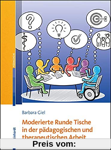 Moderierte Runde Tische in der pädagogischen und therapeutischen Arbeit: Teilhabeförderung durch transdisziplinäre Vernetzung