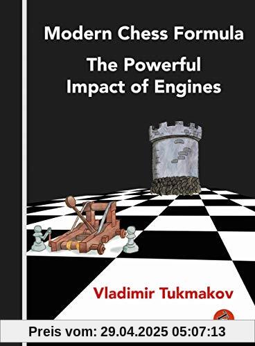 Modern Chess Formula - The Powerful Impact of Engines